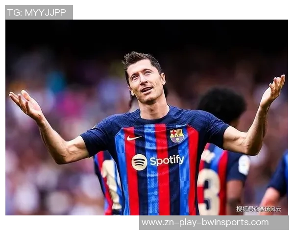 巴萨宣布不续约37岁莱万他拒绝前往阿拉伯联赛寻求新挑战 巴萨宣布不续约37岁莱万他拒绝前往阿拉伯联赛寻求新挑战