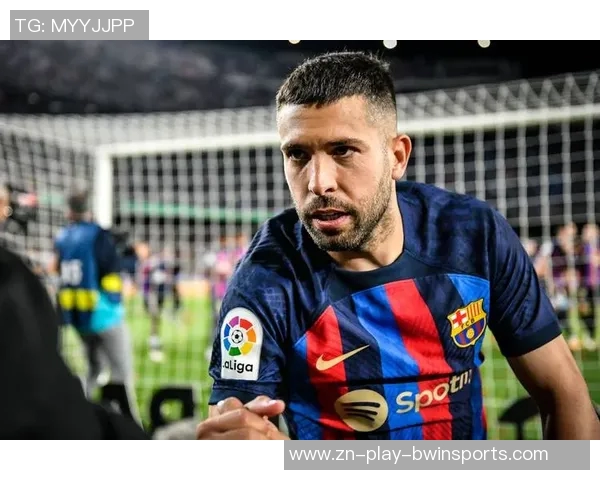 巴萨传奇后卫阿尔巴宣布赛季末退役告别绿茵生涯 巴萨传奇后卫阿尔巴宣布赛季末退役告别绿茵生涯