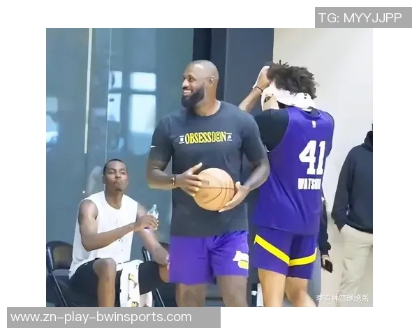 雷迪克透露詹姆斯本周积极参与个人训练提升状态 雷迪克透露詹姆斯本周积极参与个人训练提升状态